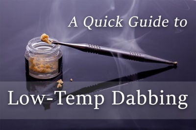 Low-Temp Dabs: A Quick Guide