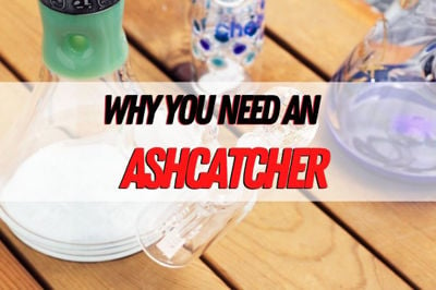 Why You Need an Ashcatcher